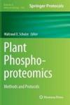 Plant Phosphoproteomics - Methods And Protocols Hardcover