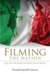 Filming The Nation - Jung Film Neo-realism And Italian National Identity Paperback
