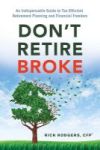 Don& 39 T Retire Broke - An Indispensable Guide To Tax-efficient Retirement Planning And Financial Freedom Paperback