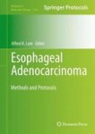 Esophageal Adenocarcinoma - Methods And Protocols Hardcover 1ST Ed. 2018