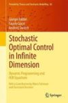 Stochastic Optimal Control In Infinite Dimension - Dynamic Programming And Hjb Equations Hardcover 1ST Ed. 2017