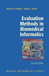 Evaluation Methods In Biomedical Informatics Health Informatics