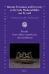 Identity Formation And Diversity In The Early Medieval Baltic And Beyond - Communicators And Communication Hardcover