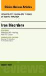 Iron Disorders An Issue Of Hematology oncology Clinics