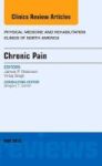 Chronic Pain An Issue Of Physical Medicine And Rehabilitation Clinics Of North America Hardcover