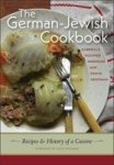 The German-jewish Cookbook - Recipes And History Of A Cuisine Hardcover