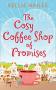 The Cosy Coffee Shop Of Promises   Paperback