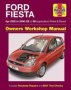 Ford Fiesta Petrol & Diesel Apr 02 - 08   02 To 58 Reg     Paperback