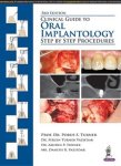 Clinical Guide To Oral Implantology: Step By Step Procedures