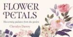 Flower Petals - Blossoming Guidance From The Garden Cards