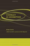 Contract As Assumption: Essays On A Theme