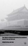 The Chinese Cultural Revolution Reconsidered