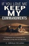If You Love Me Keep My Commandments Hardcover