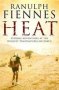 Heat - Extreme Adventures At The Highest Temperatures On Earth   Paperback