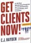 Get Clients Now   Tm   - A 28-DAY Marketing Program For Professionals Consultants And Coaches   Paperback Third Edition