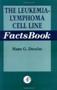 The Leukemia-Lymphoma Cell Line Factsbook