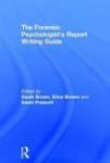 The Forensic Psychologists& 39 Report Writing Guide Hardcover