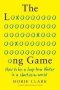 The Long Game - How To Be A Long-term Thinker In A Short-term World   Hardcover