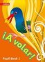 A Volar Pupil Book Level 2 - Primary Spanish For The Caribbean   Paperback