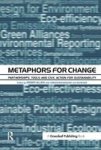 Metaphors For Change - Partnerships Tools And Civic Action For Sustainability Paperback