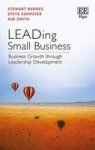 Leading Small Business - Business Growth Through Leadership Development Paperback