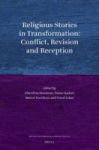 Religious Stories In Transformation: Conflict Revision And Reception Hardcover