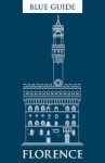 Blue Guide Florence Paperback 11TH Revised Edition