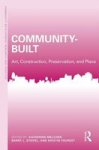 Community-built - Art Construction Preservation And Place Paperback