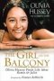 The Girl On The Balcony - Olivia Hussey Finds Life After Romeo And Juliet   Paperback
