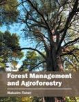 Forest Management And Agroforestry Hardcover