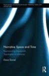 Narrative Space And Time - Representing Impossible Topologies In Literature Hardcover New