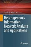 Heterogeneous Information Network Analysis And Applications Hardcover 1ST Ed. 2017
