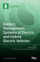Battery Management Systems Of Electric And Hybrid Electric Vehicles   Hardcover