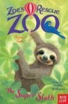 Zoe& 39 S Rescue Zoo: The Super Sloth Paperback