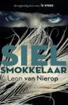 Sielsmokkelaar: Die Enigste Ding Om Te Vrees Is Vrees Afrikaans Paperback Revised Ed