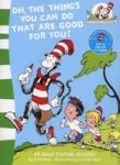 Oh The Things You Can Do That Are Good For You The Cat In The Hat's Learning Library