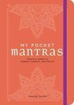 My Pocket Mantras: Powerful Words To Connect Comfort And Protect