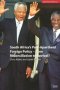 South Africa&  39 S Post Apartheid Foreign Policy - From Reconciliation To Revival?   Hardcover