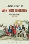 A Short History Of Western Ideology - A Critical Account Hardcover