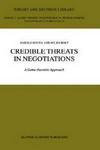 Credible Threats in Negotiations