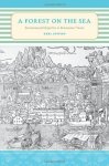 A Forest On The Sea: Environmental Expertise In Renaissance Venice