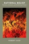 Rational Belief - Structure Grounds And Intellectual Virtue Hardcover