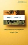 Radical Equality - Ambedkar Gandhi And The Risk Of Democracy Hardcover