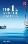 The 1% And The Rest Of Us - A Political Economy Of Dominant Ownership Paperback