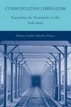 Cosmopolitan Liberalism :Expanding the Boundaries of the Individual