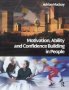 Motivation Ability And Confidence Building In People   Hardcover