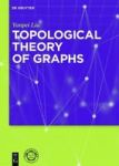Topological Theory Of Graphs Hardcover