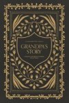 Grandpa& 39 S Story - A Memory And Keepsake Journal For My Family Hardcover