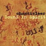 Chanticleer - Sound In Spirit Cd