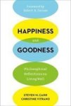 Happiness And Goodness - Philosophical Reflections On Living Well Paperback